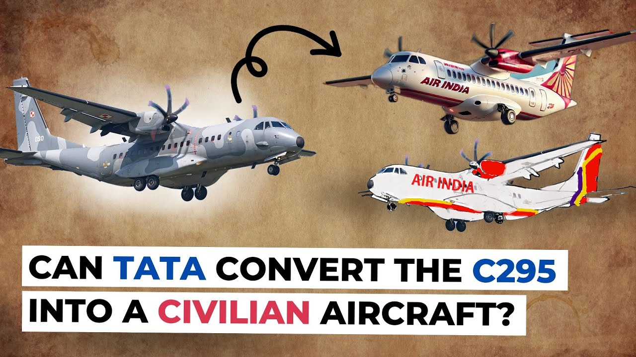Can Tata Convert the C295 into a Civilian Aircraft for Air India? Jetline Marvel