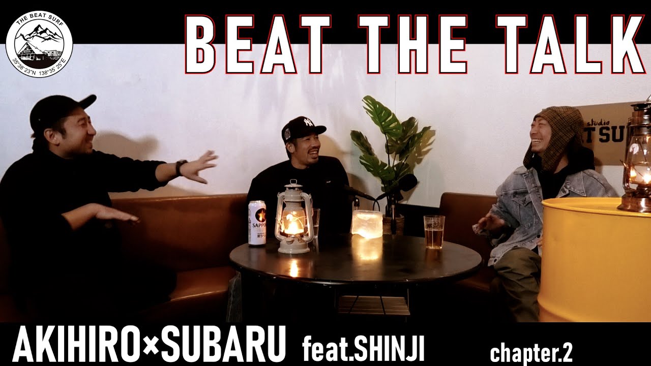 【BEAT THE TALK】SUBARU -chapter.2-