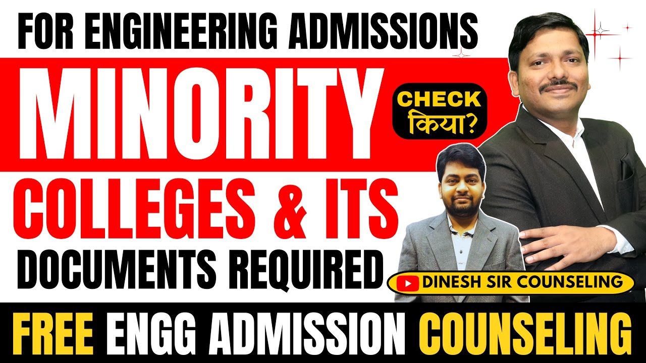 MINORITY COLLEGES & ITS BENEFITS: DOCUMENTS REQUIRED- ENGINEERING ADMISSIONS | DINESH SIR COUNSELING