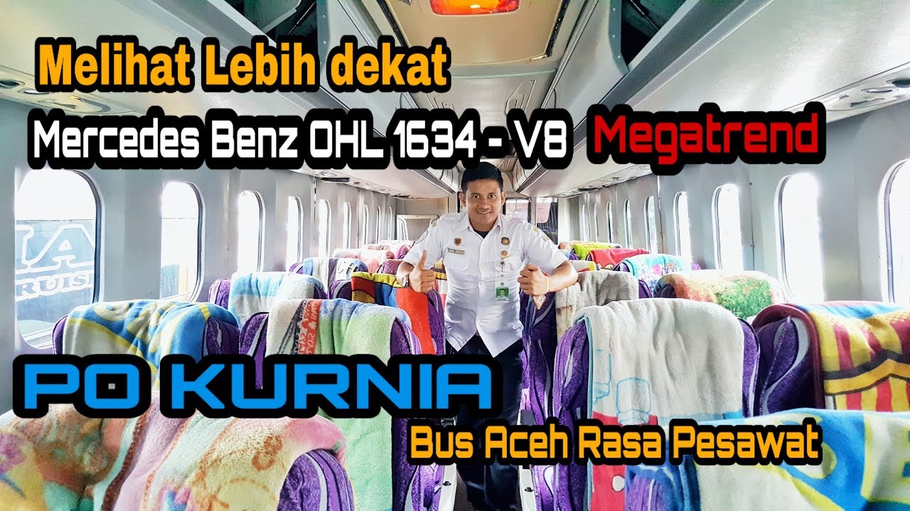 Bus Aceh Rasa Pesawat Megatrend Mercedes Benz OHL 1634 - V8 | PART II