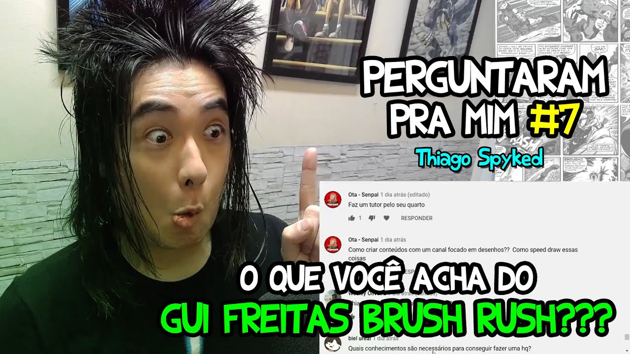 O que você acha do GUI FREITAS BRUSH RUSH? - Perguntaram pra mim #7