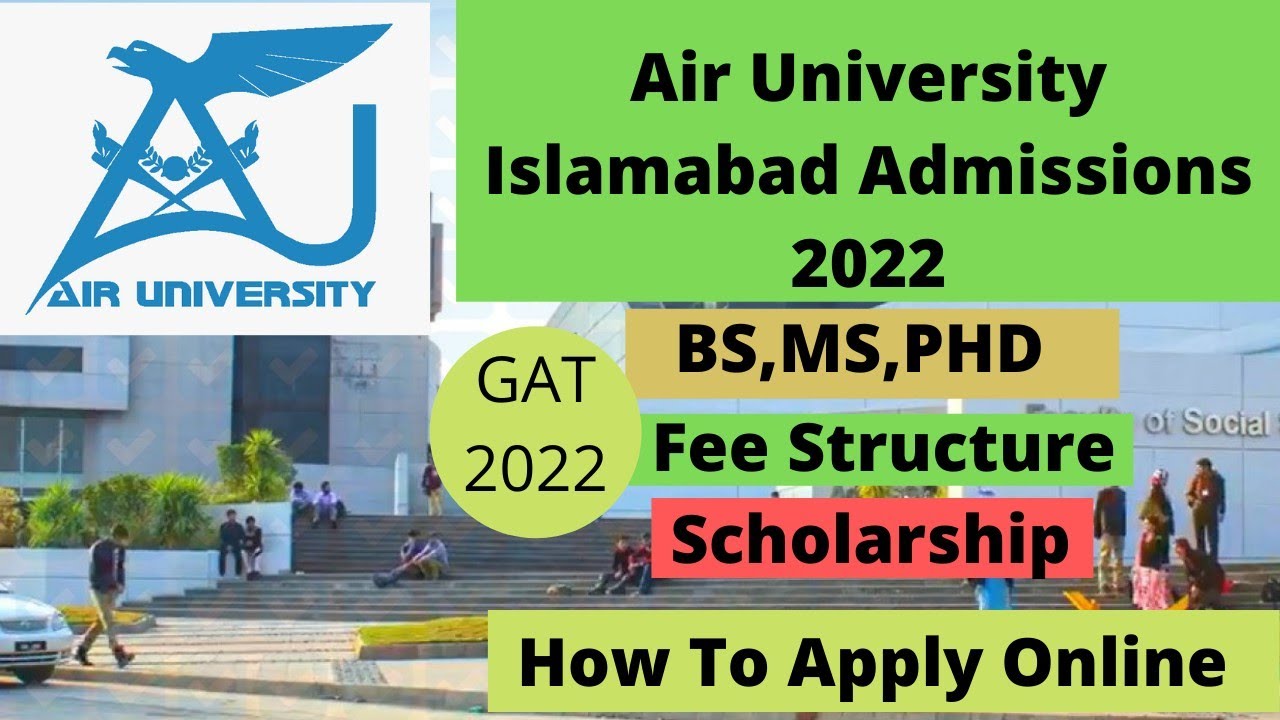 Air University Islamabad Admissions 2021-22 | How To Apply