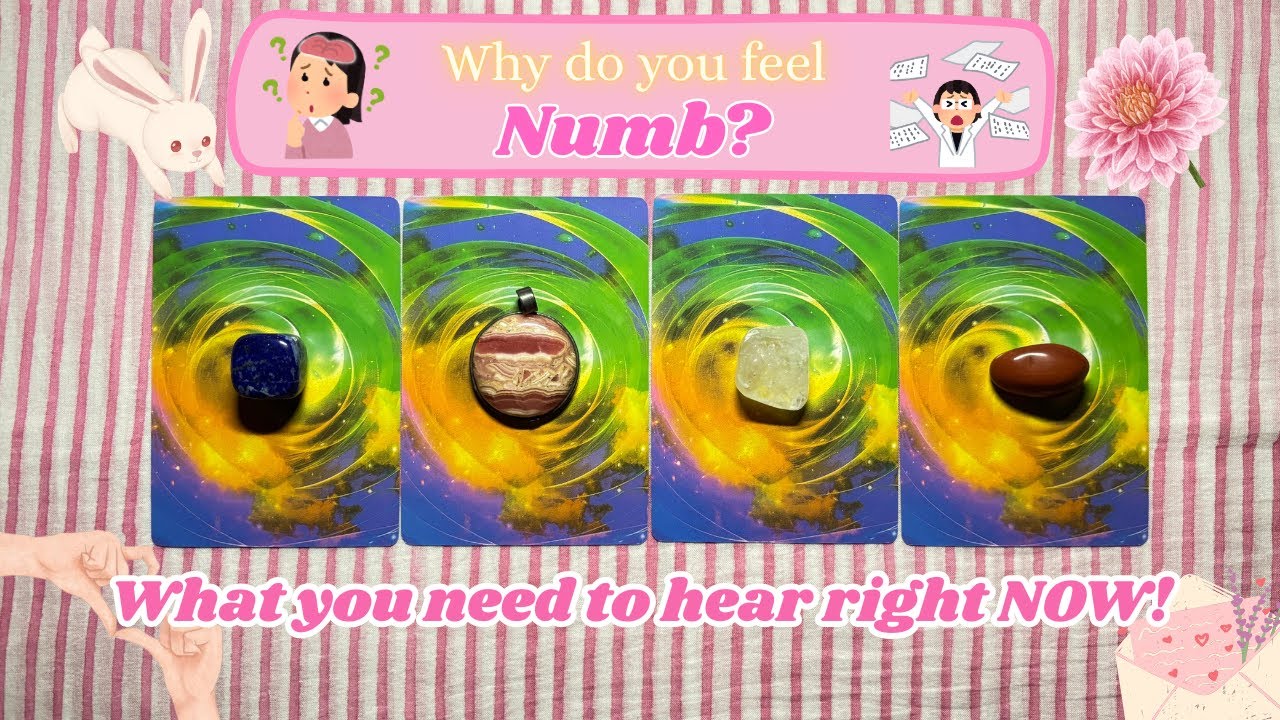 Why Do You Feel Numb Right Now? ✨ Timeless Pick a Card Tarot & Oracle Guidance