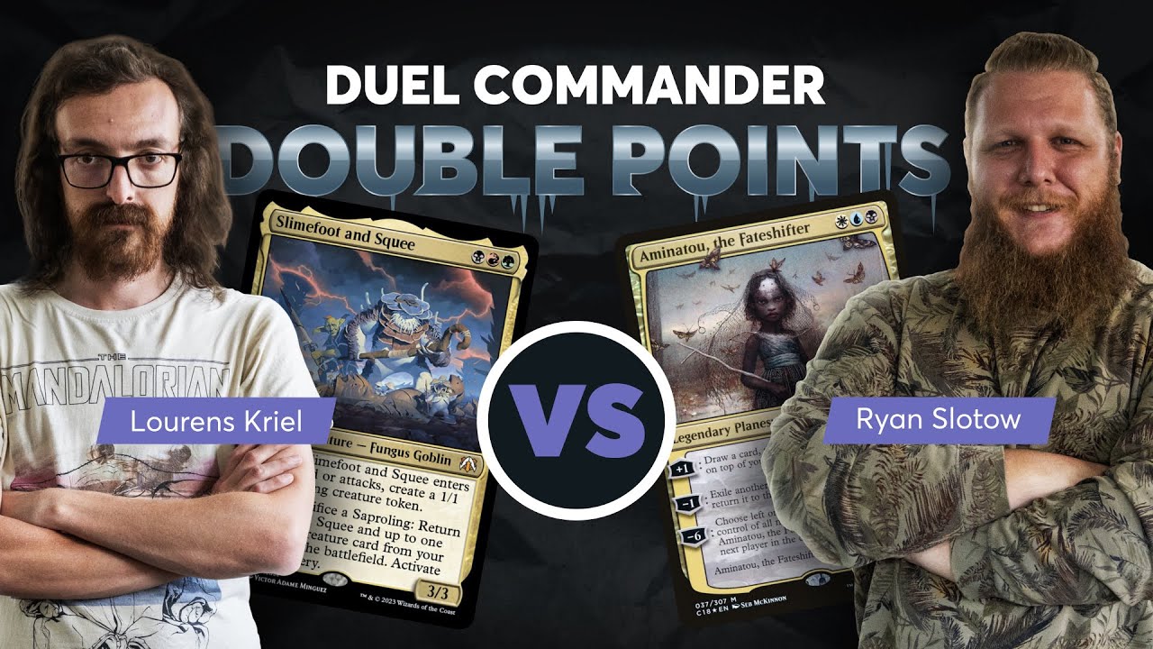 Slimefoot and Squee vs. Aminatou | Duel Commander Qualifier - Swiss: Round 5 | MTG