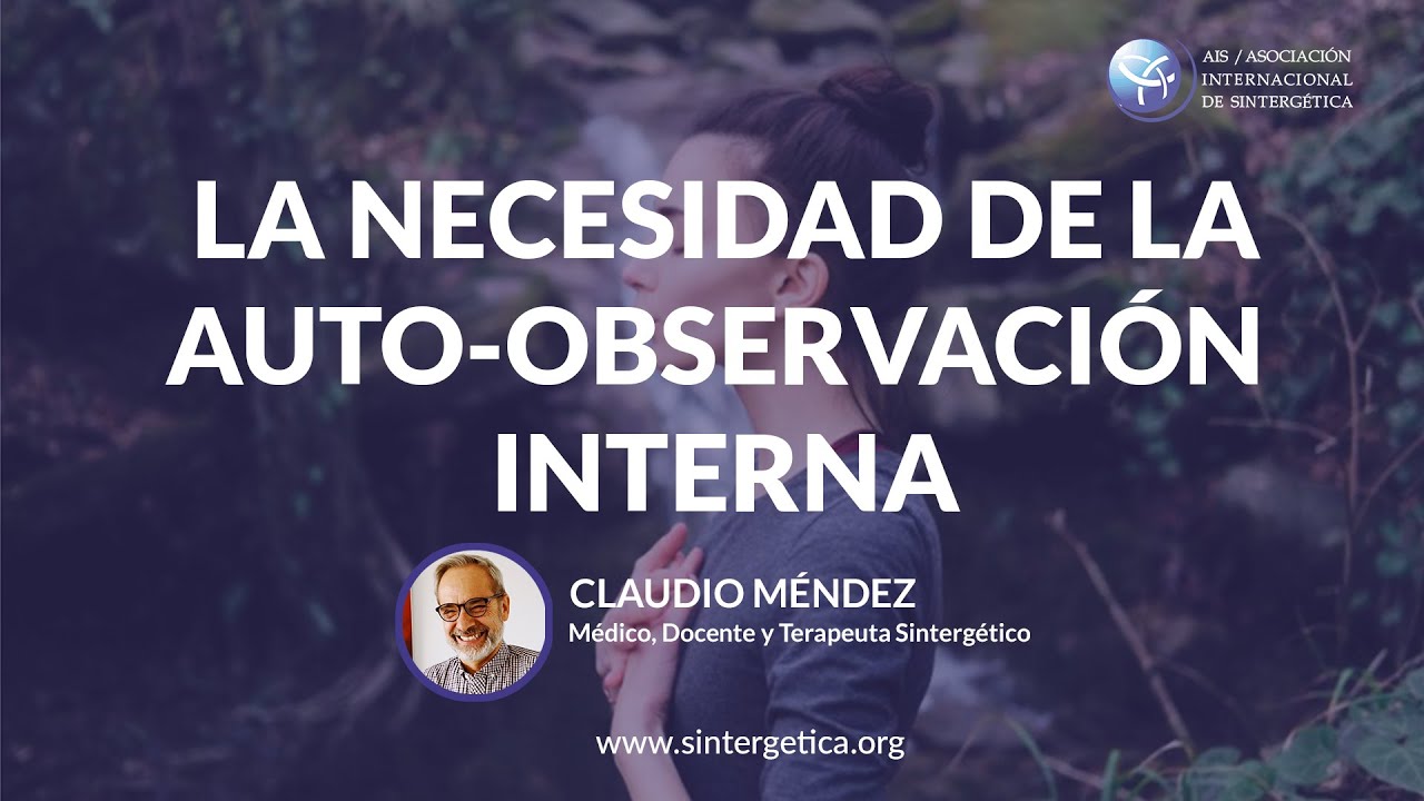 La auto-observaci&oacute;n interna