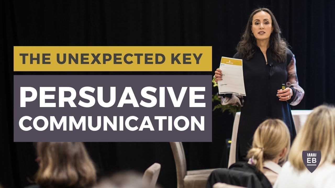 Persuasive Communication: The unexpected key to persuasive communication skills