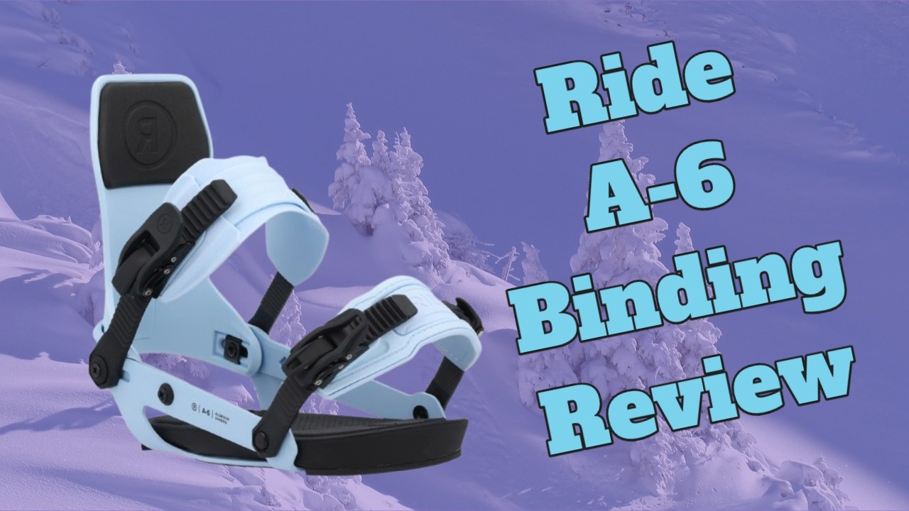The 2025 Ride A-6 Snowboard Binding Review
