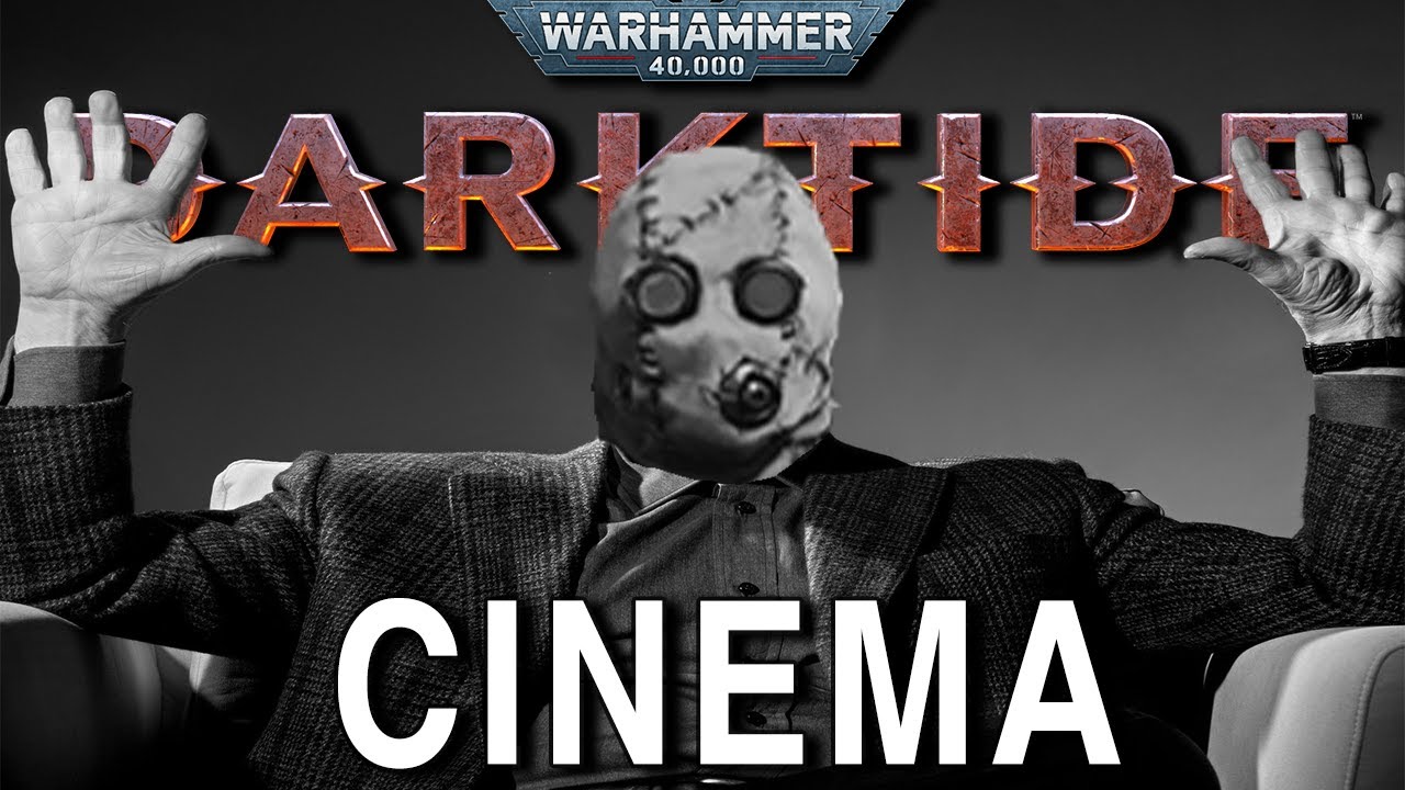 CINEMA in Darktide