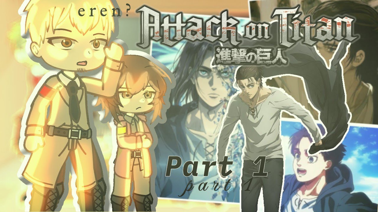 Marley reacts to Eren Jaeger (AOT) - Part 1
