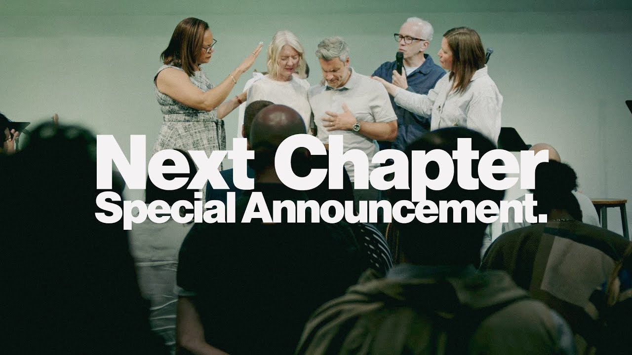 Next Chapter - Special Announcement
