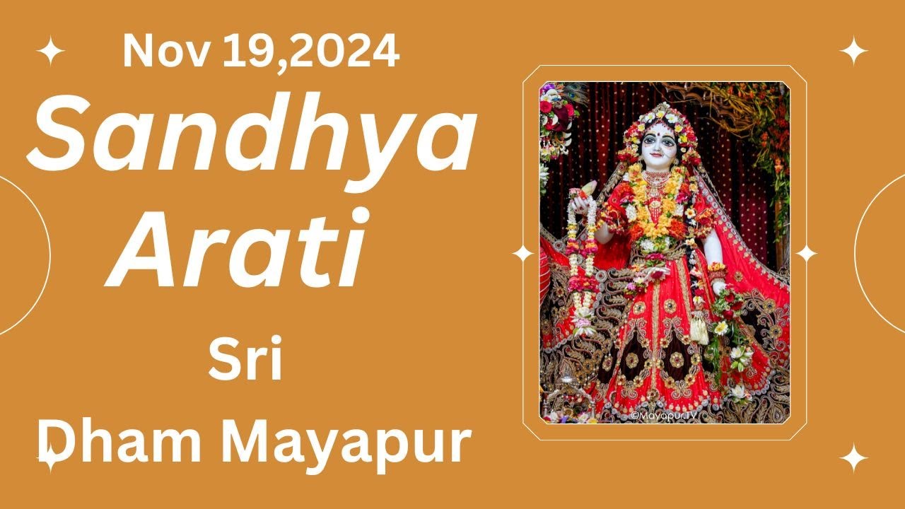 Sandhya Arati Sri Dham Mayapur - Nov 19 ,2024