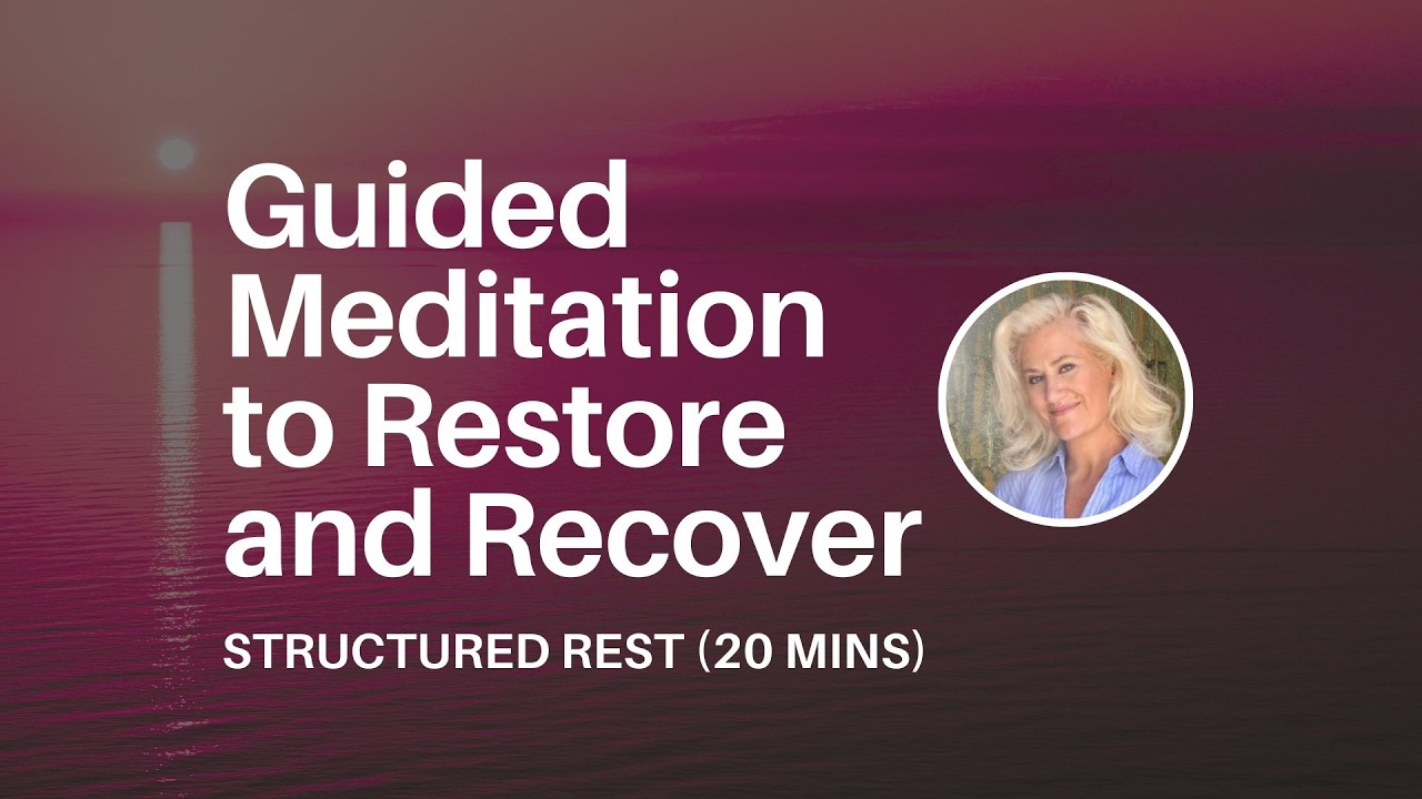 Structured Rest | 20-Minute Guided Meditation for Nervous System Rewiring and Recovery