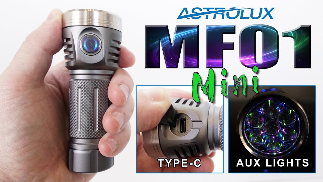 ASTROLUX MF01 MINI - This Flashlight has it all!!!!!
