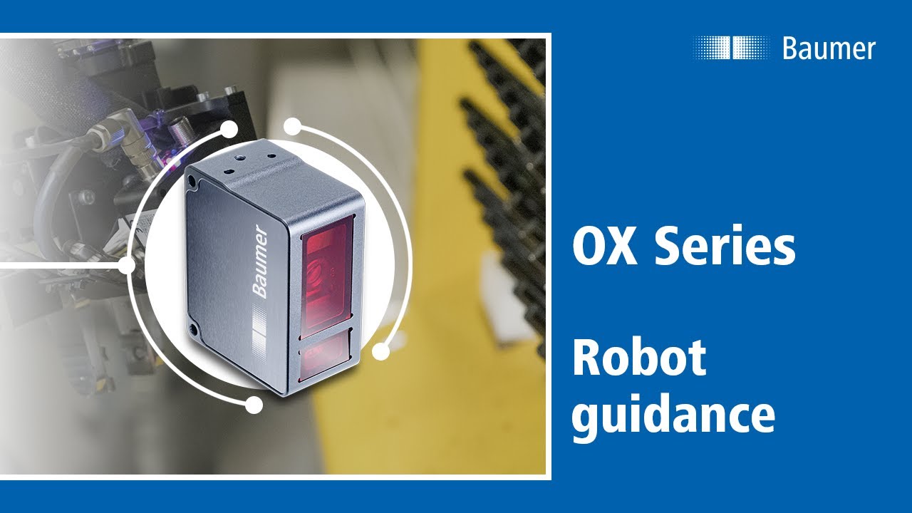 Baumer | OXM200 profile sensor | Smart solution for robot fine positioning