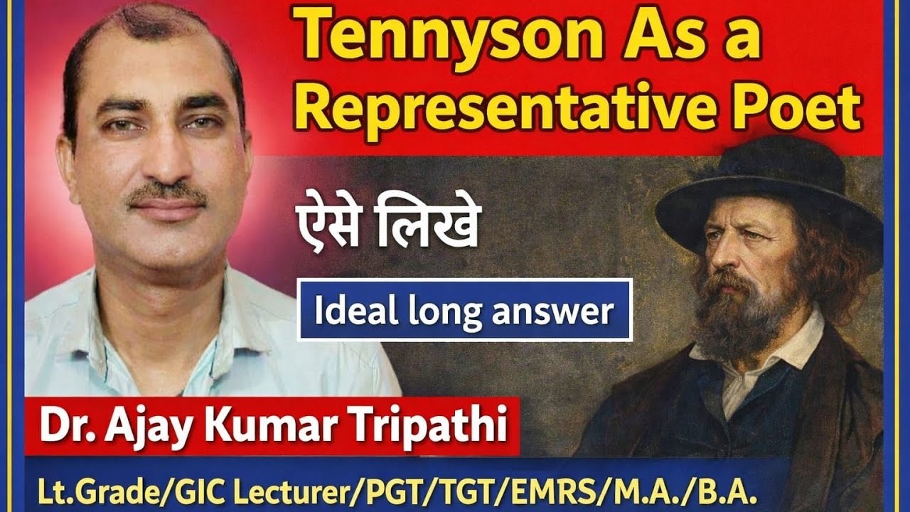 Tennyson as a Representative poet, Question solved