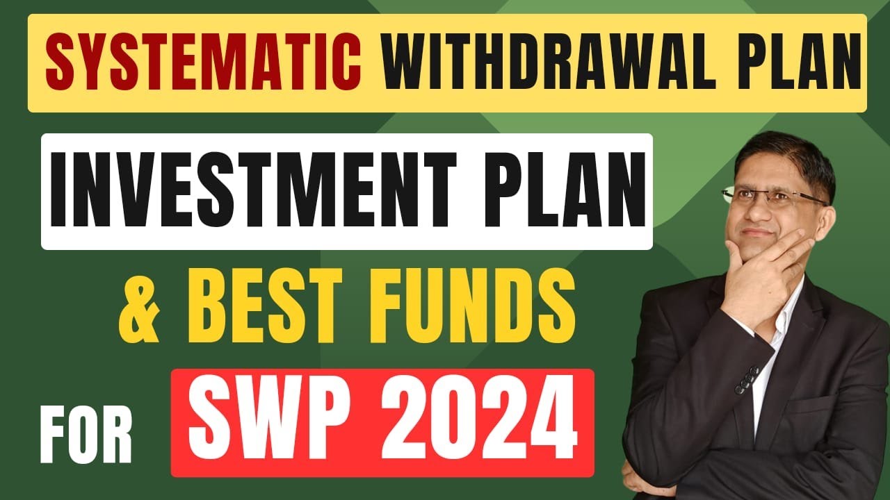 Best SWP Mutual Funds in India 2024 | SWP for Monthly Income | Systematic Withdrawal Plan I Hindi I
