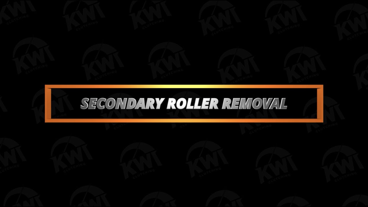 Secondary Roller Removal 