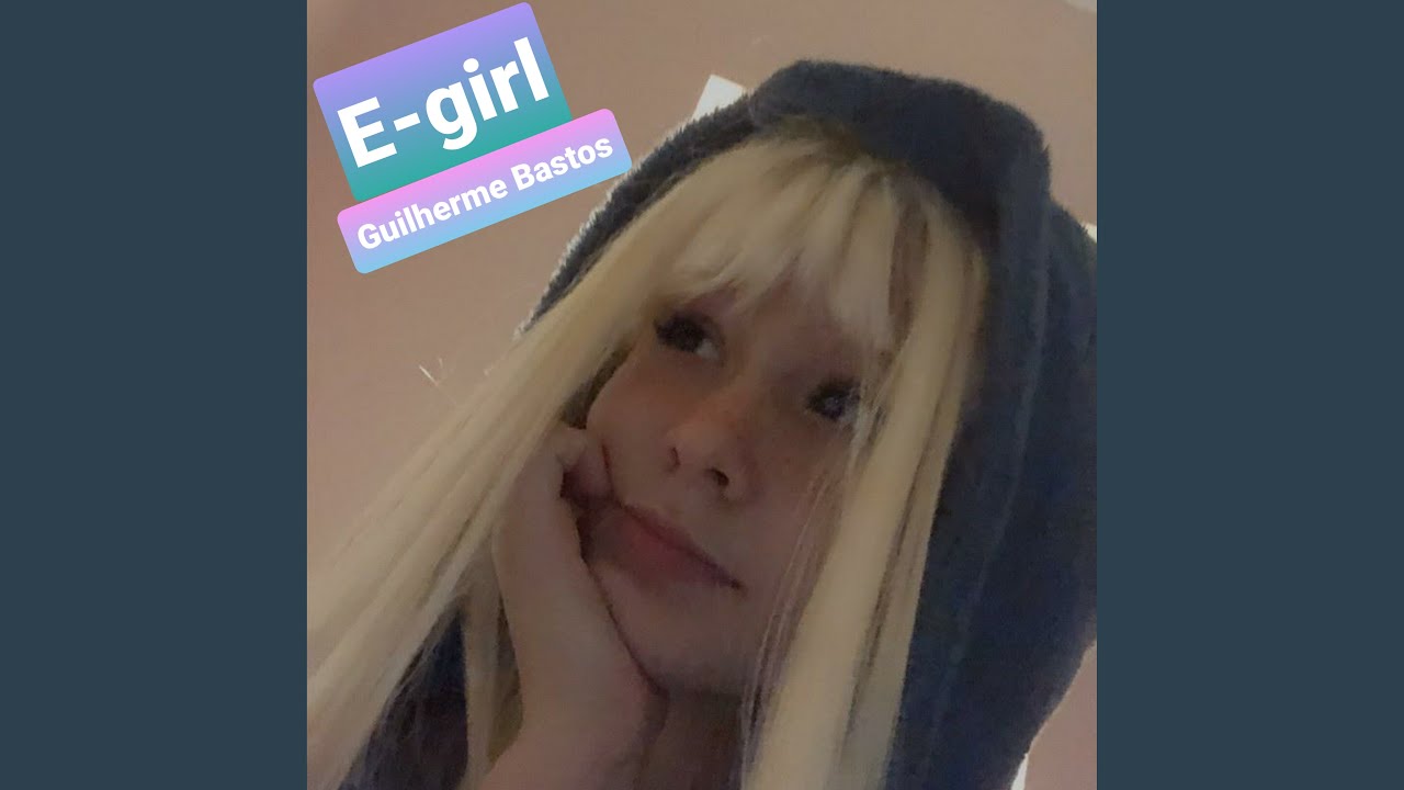 E-Girl