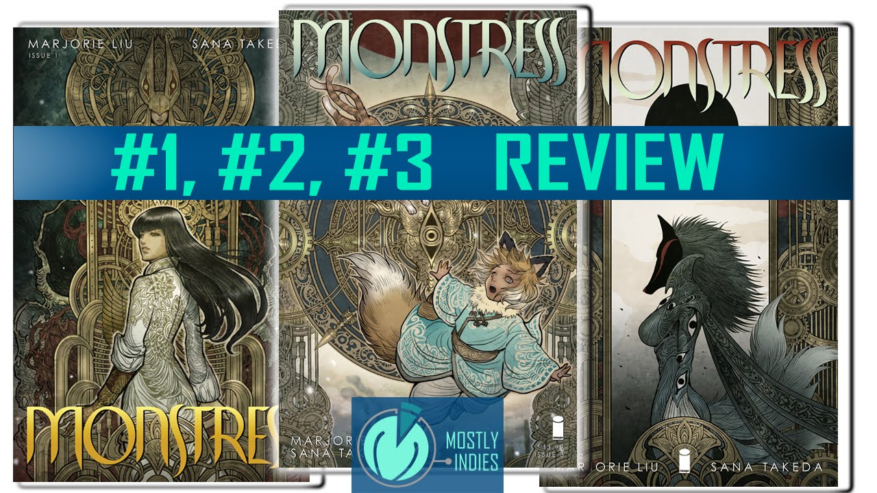 MONSTRESS Comic Review #1 #2 #3 - Marjorie Liu & Sana Takeda (no spoilers) (Image)