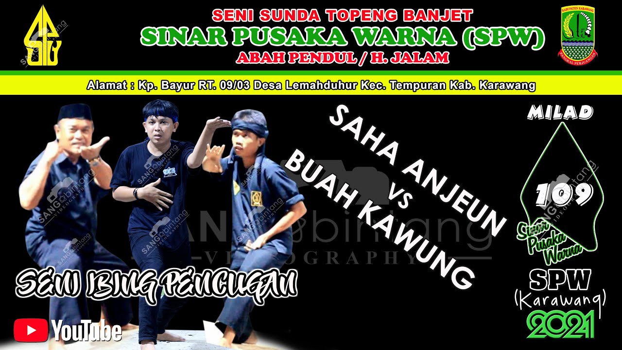 Seni Ibing Pencugan || Saha Anjeun vs Buah Kawung | Topeng Pendul / H. Jalam - Karawang | Milad 2021