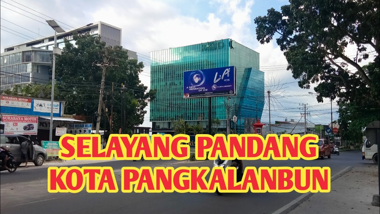 🔴Pesona Kota Pangkalan Bun  Ibukota Kabupaten Kotawaringin Barat Propinsi Kalteng | Kondisi 2023‼️