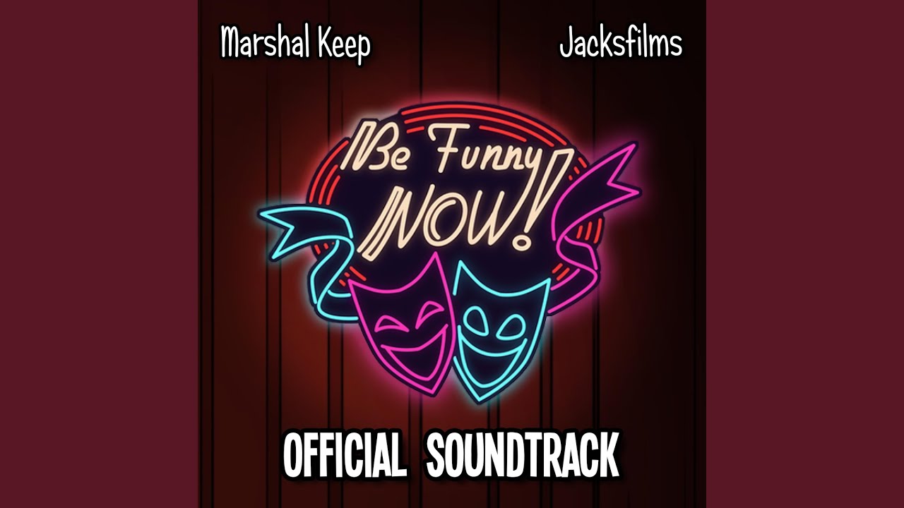 Be Funny Now! (The Pa Da Da Da Song)