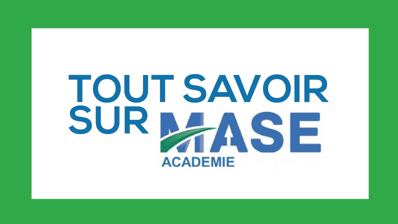 MASE Academie