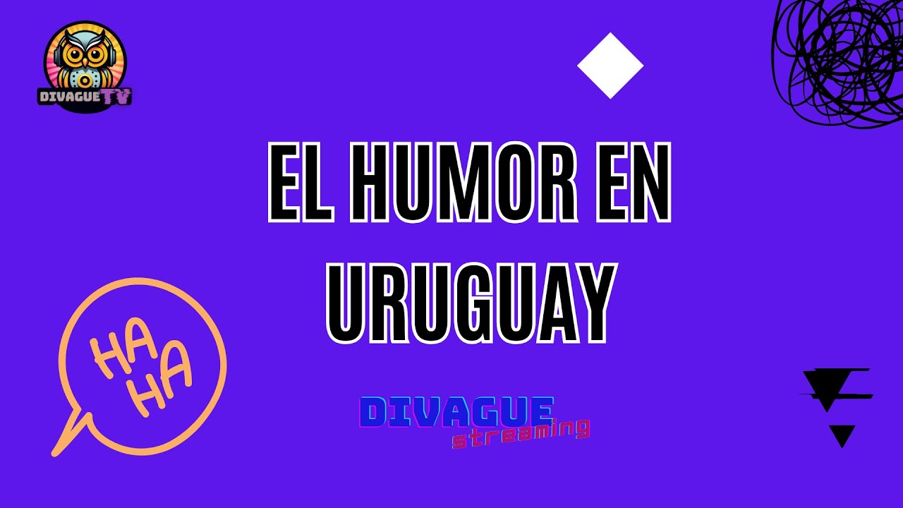 El Humor en Uruguay - Episodio 6