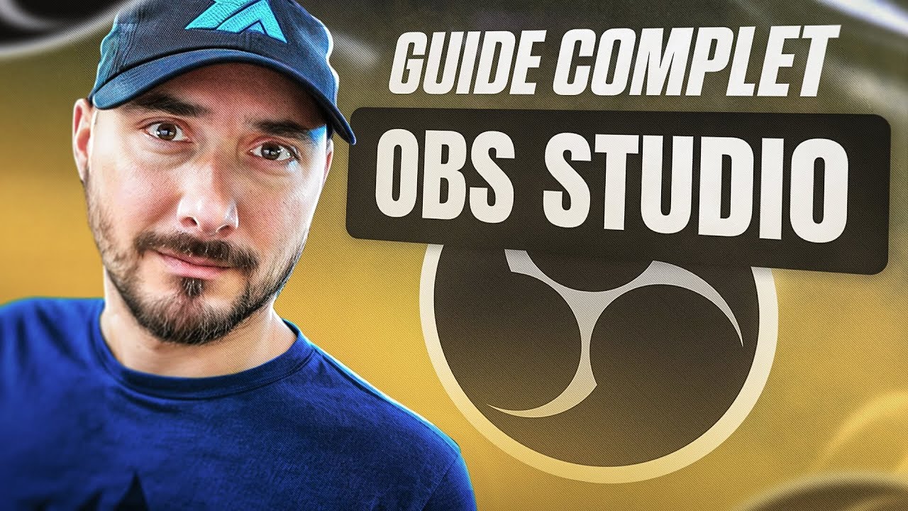 Comment Utiliser OBS Studio - Guide Débutants