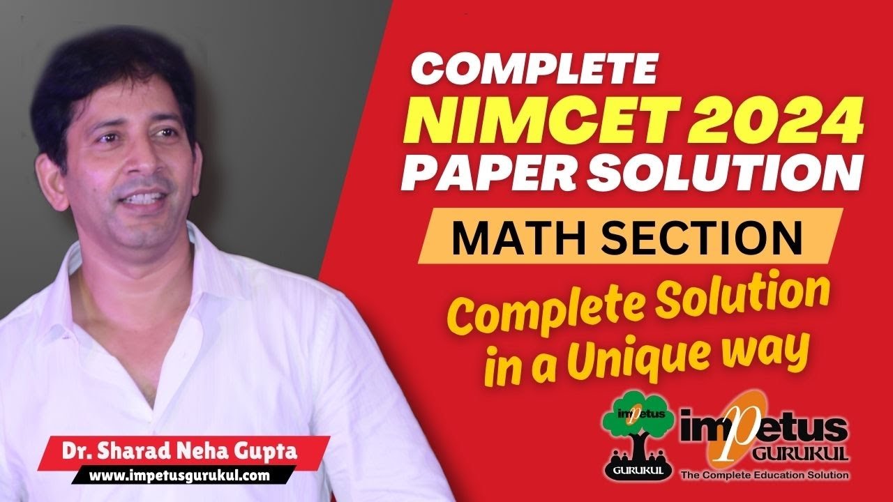 Complete NIMCET 2024 Paper Solution - #NIMCET24Math Section | #nimcet2025 | #impetusgurukul