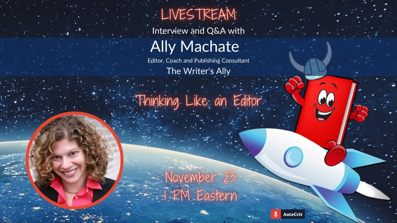 Thinking Like an Editor, with Ally Machate