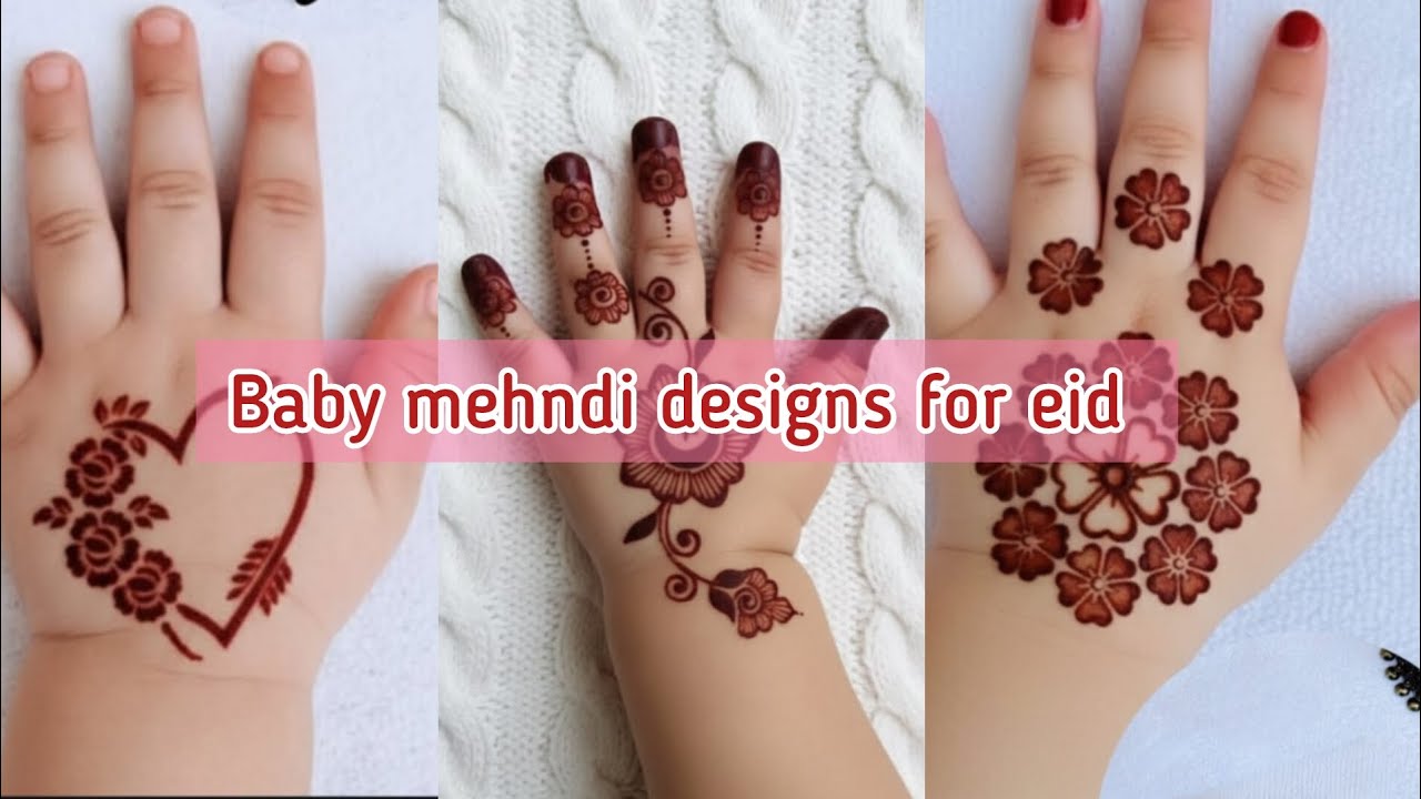 Baby Mehndi Designs for Eid | Beautiful Mehndi Designs for Eid 