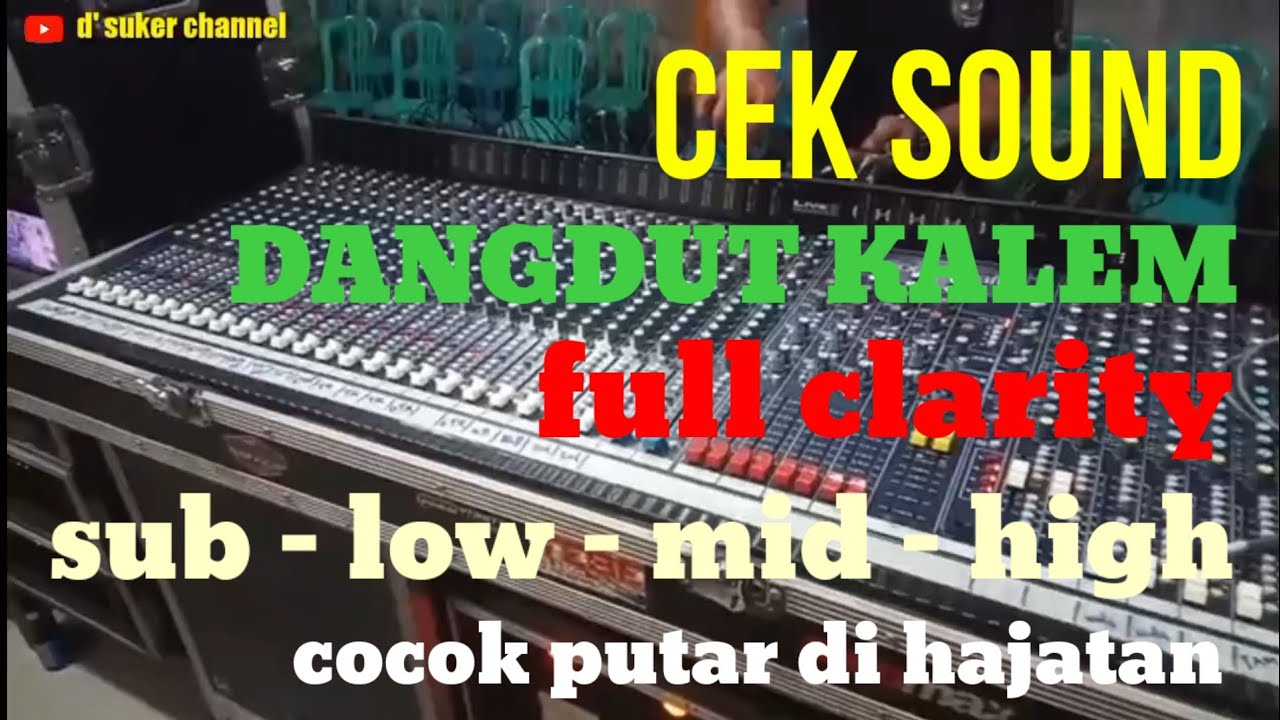 CEK SOUND DANGDUT KALEM 🔊 FULL CLARITY COCOK PUTAR DI HAJATAN 🔊