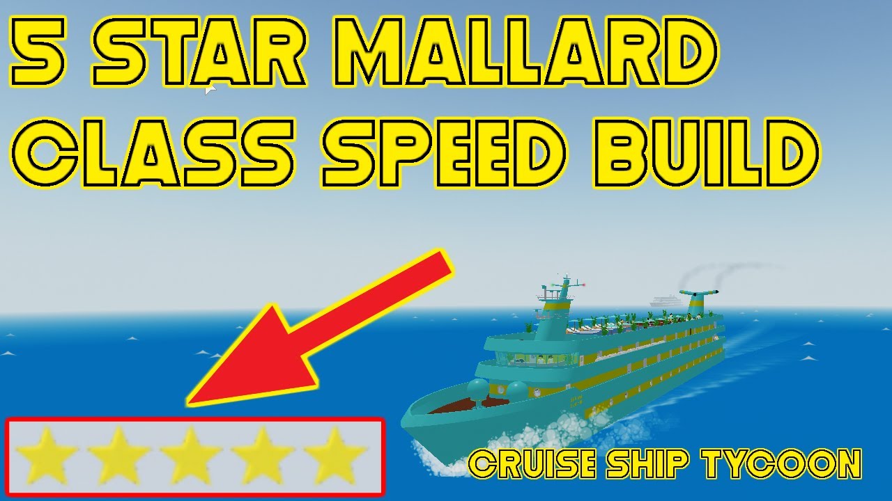 5 Star Mallard Class Speed Build - (Roblox Cruise Ship Tycoon)