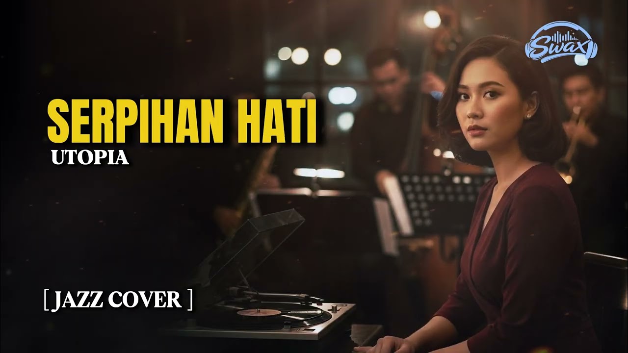 Serpihan Hati – Utopia | Cover by Swax