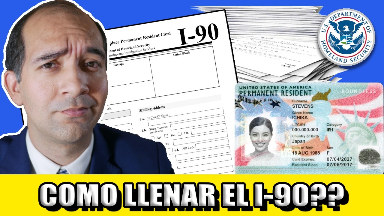 Como Llenar el Formulario I-90 CORRECTAMENTE en 2025 | Guía Paso a Paso USCIS