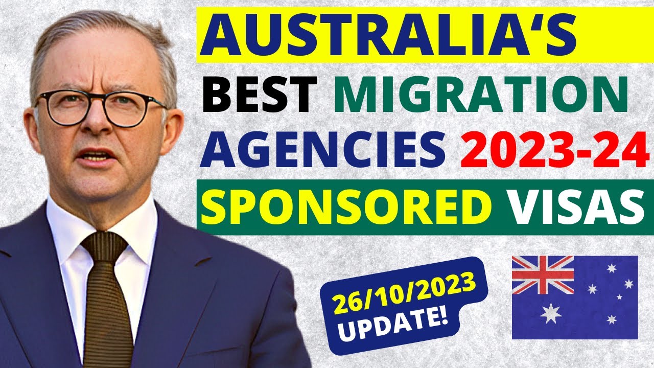 Australia’s Best Migration Agencies 2023-2024 | Australia Sponsored Visa