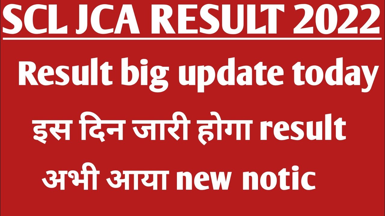 Scl Jca Result lastest update / Supreme Court Jca Result date 2022 | Jca result  new update 2022 /
