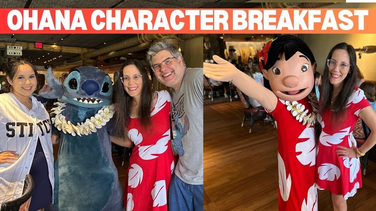 Ohana Character Breakfast with Lilo and Stitch!