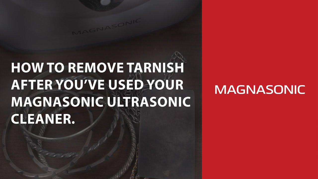 How to Remove Tarnish After You've Used Your Ultrasonic Jewelry Cleaner