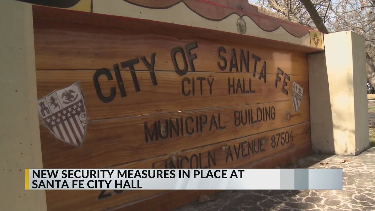 New security measures in place at Santa Fe City Hall