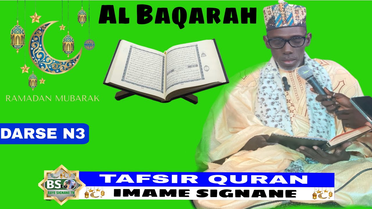 Souratoul Baqqarah || Tafsiroul quran ak Imam Signane