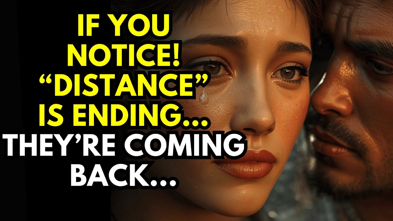 If You Notice This, Their “Distance” Is Ending… They’re Coming Back | Stoicism