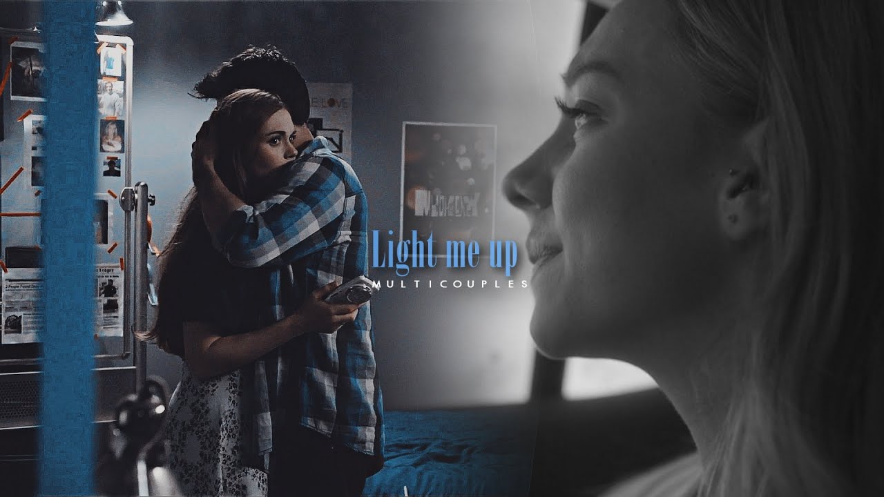 Light me up || Multicouples