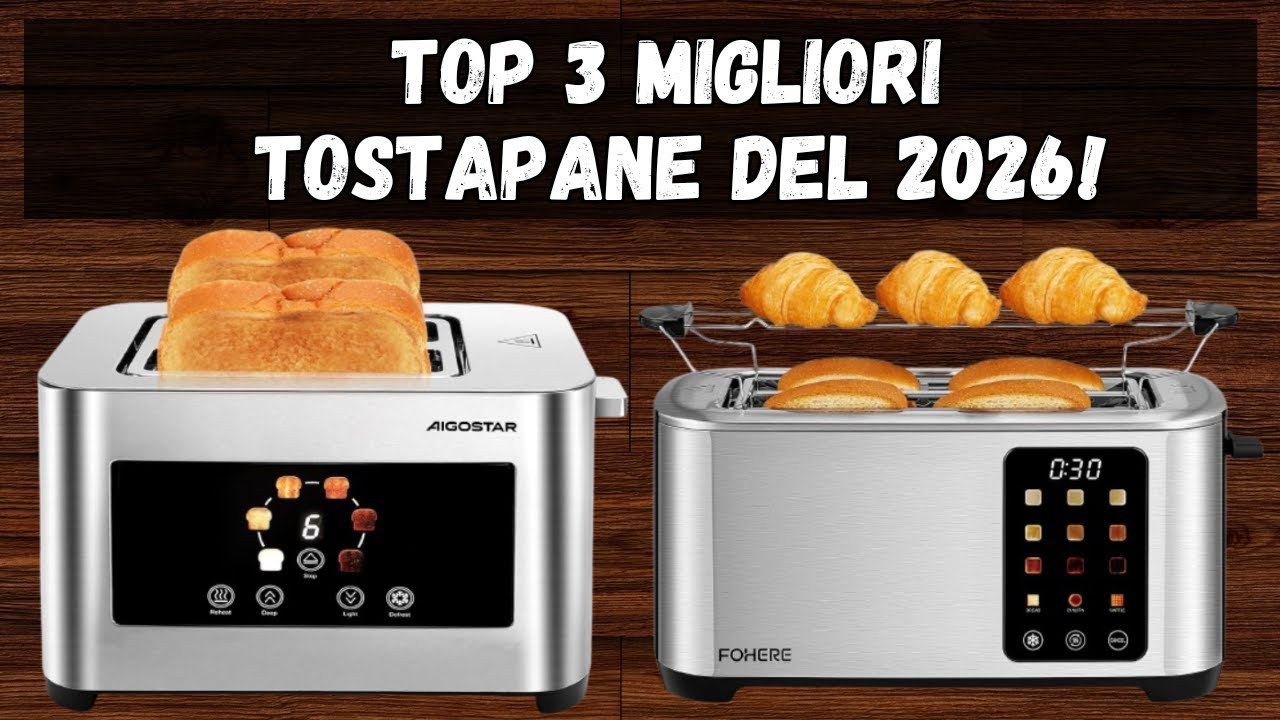 ⚪ TOP 3 MIGLIORI TOSTAPANE DEL 2026!!! (MIGLIORI PREZZI)