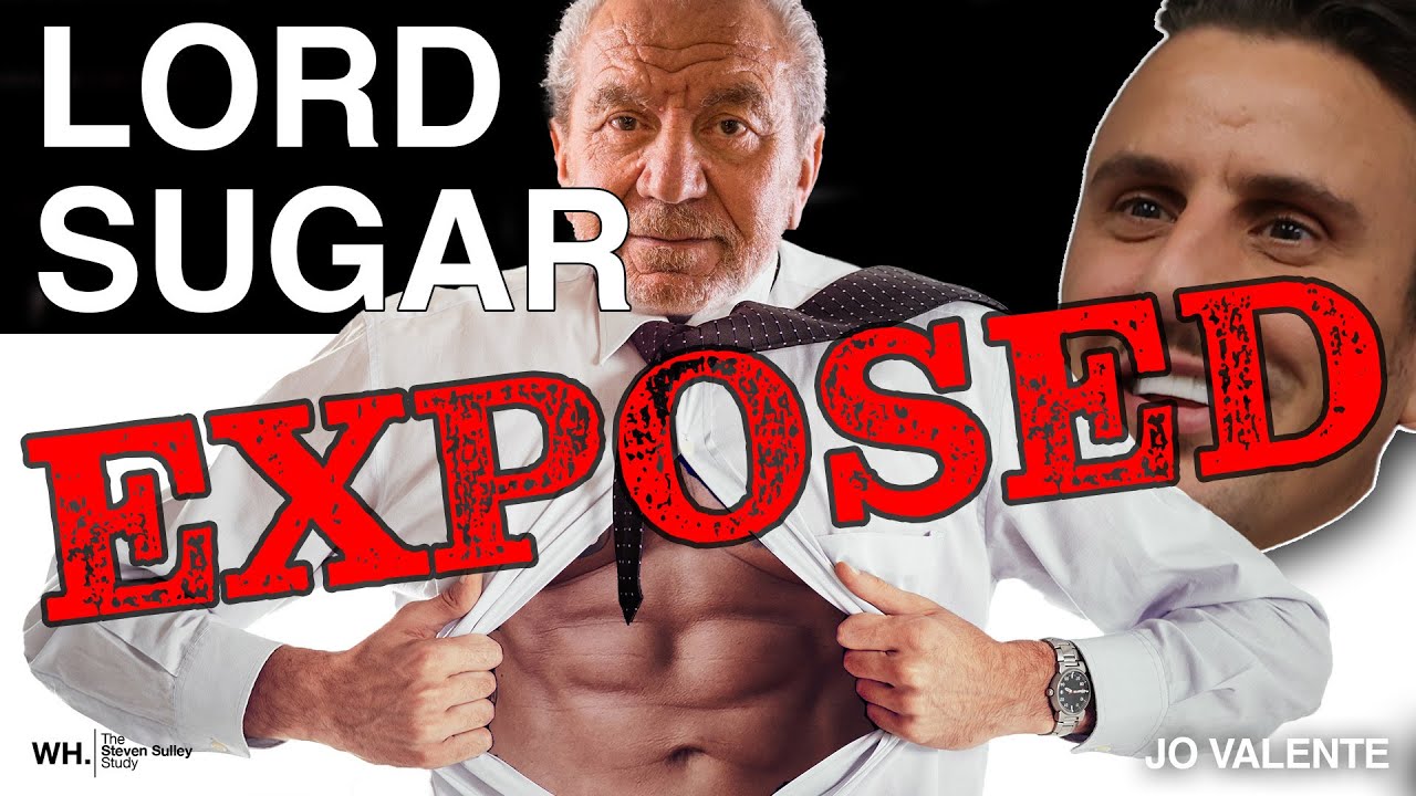 Exposing Lord Alan Sugar!