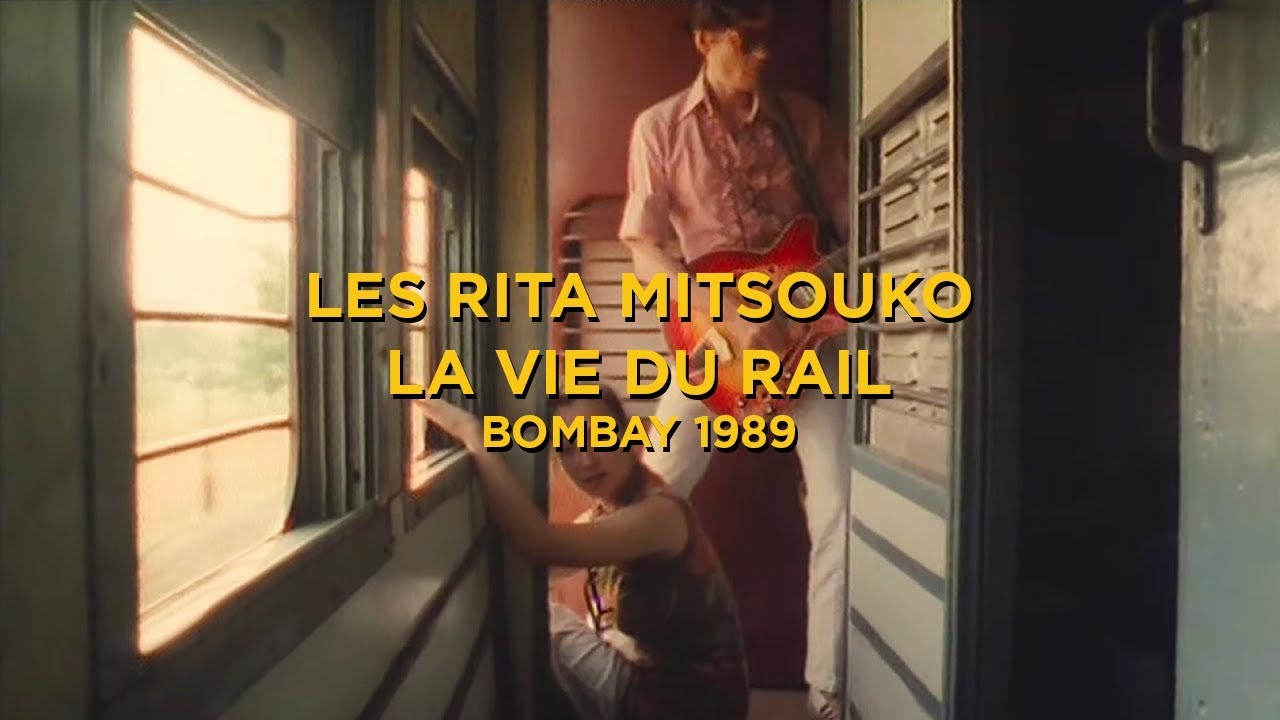 Les Rita Mitsouko - LA VIE DU RAIL (Film complet)