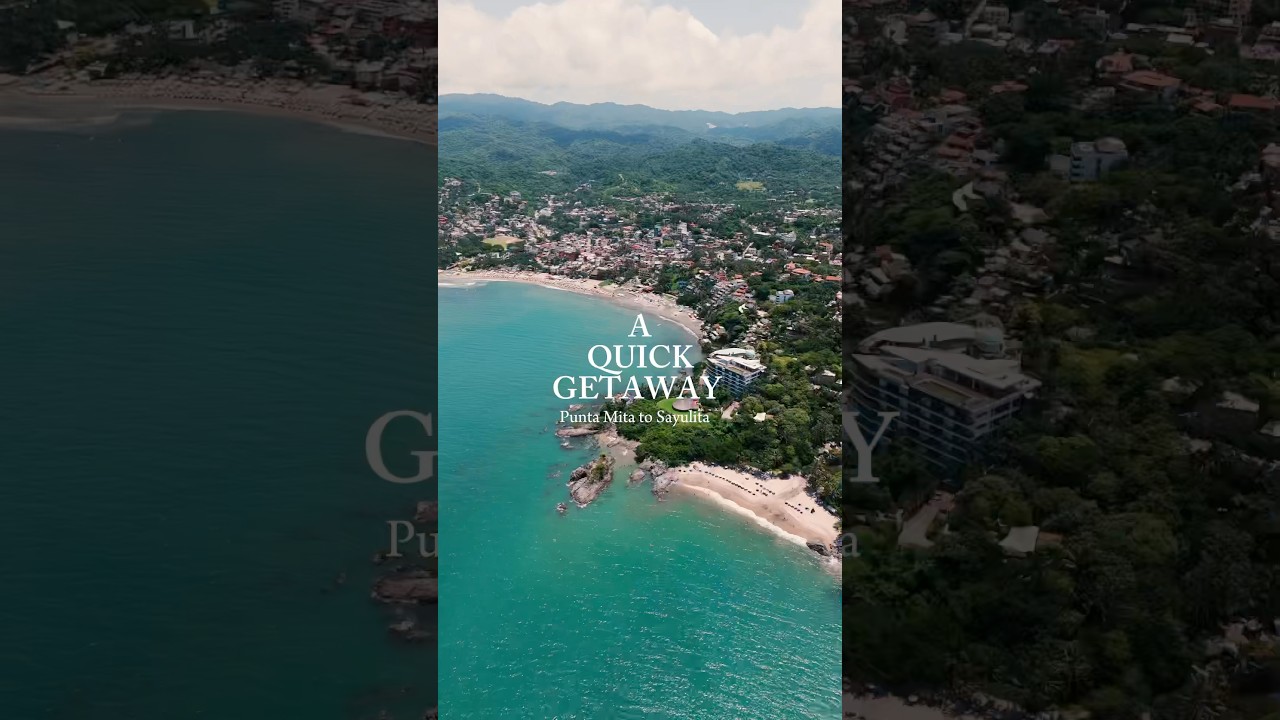 Punta Mita to Sayulita is a Quick Getaway from Puerto Vallarta