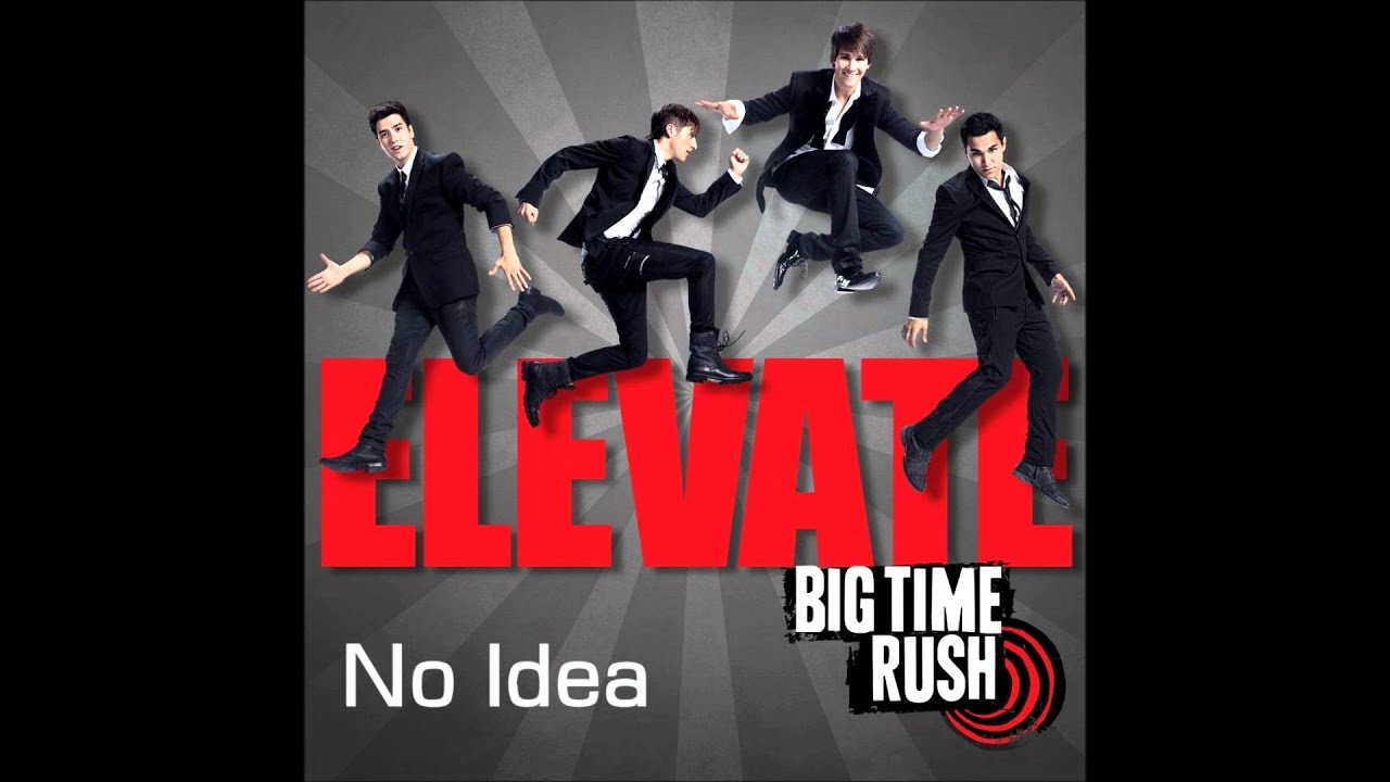 Big Time Rush - No Idea - Elevate Album (HD)