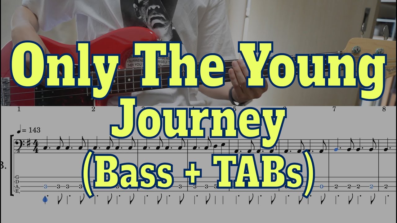 Journey - Only The Young(Bass cover + Tabs)